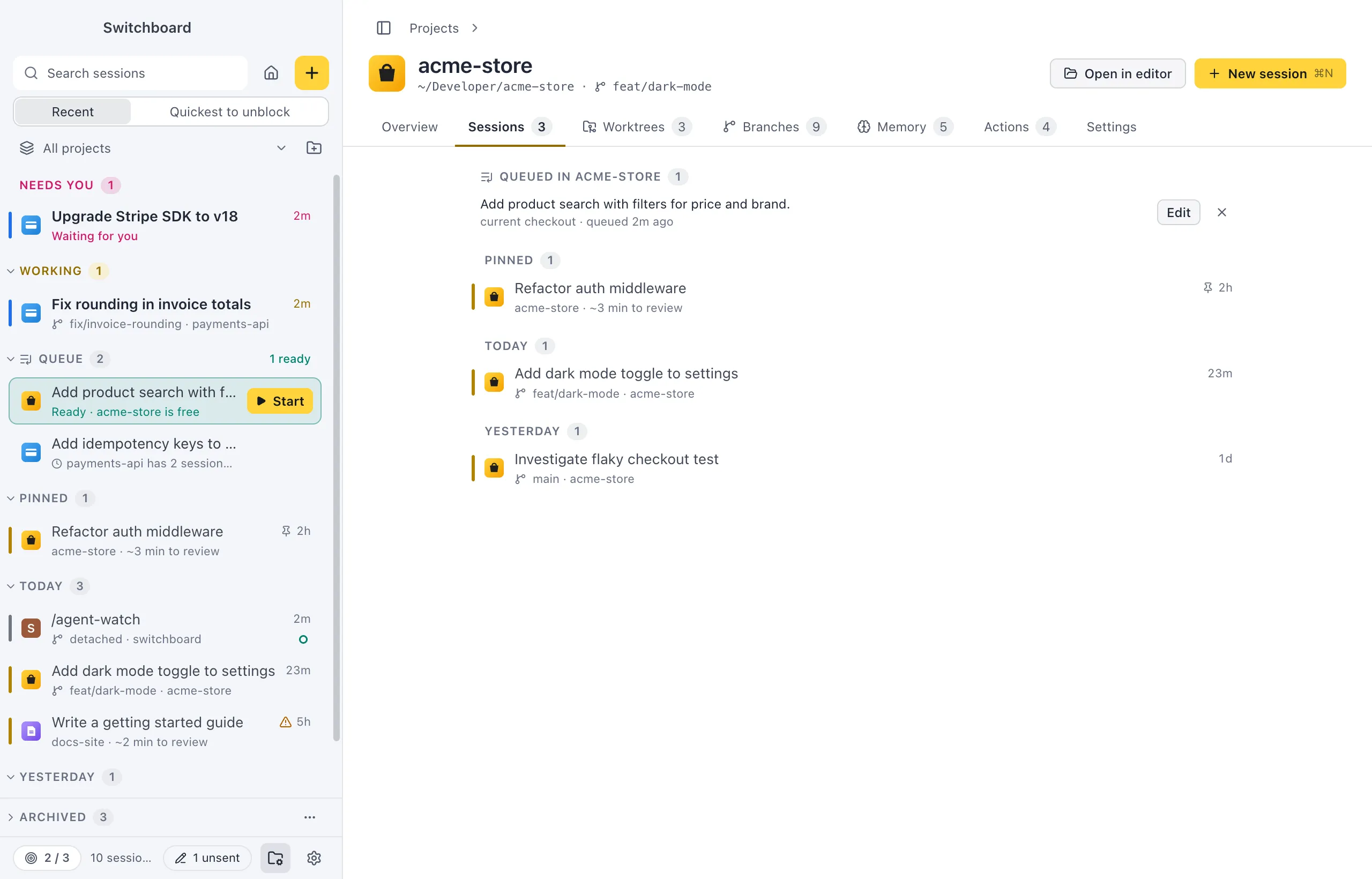 The Sessions tab of acme-store: queued prompts at the top, then sessions under Needs you, Working and Today, with Archived closed at the bottom