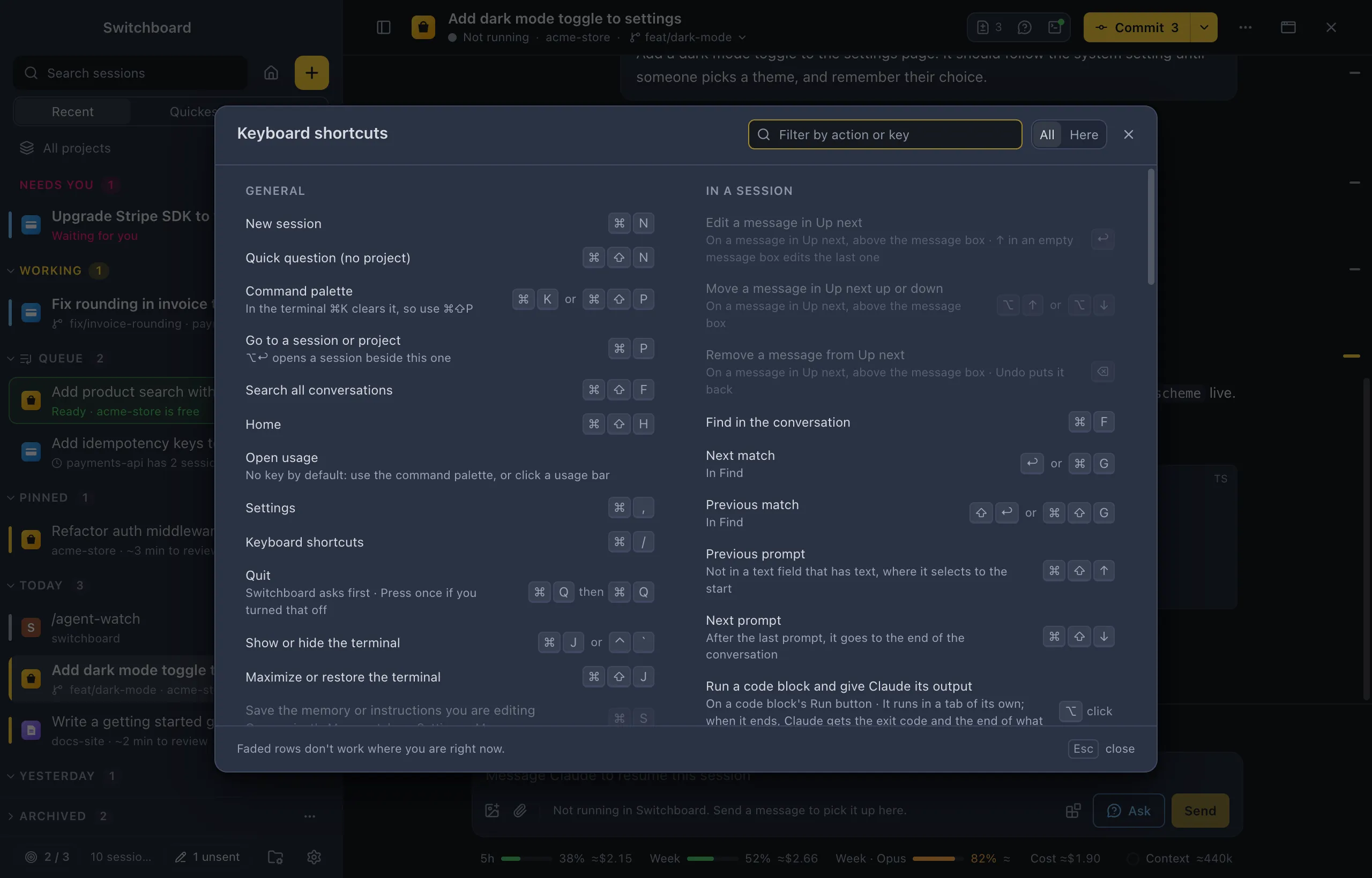 The keyboard shortcuts sheet over a session: every shortcut grouped by where it works, with its keys on the right and the ones that don't work there faded