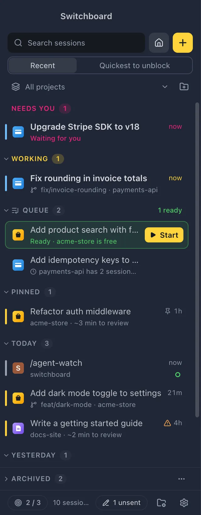 The sidebar: Needs you and Working groups at the top, the Queue under them, then Pinned, Today, Yesterday and Earlier, with Archived docked at the bottom