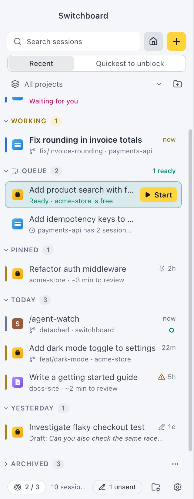 The sidebar: Needs you and Working groups at the top, the Queue under them, then Pinned, Today, Yesterday and Earlier, with Archived docked at the bottom